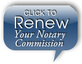 Renew Your <StateName> Notary Commission